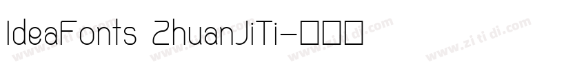 IdeaFonts ZhuanJiTi字体转换